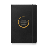 Black hardcover journal, front: "…Not to have tried is the true failure." George Woodberry, inside an ensō.