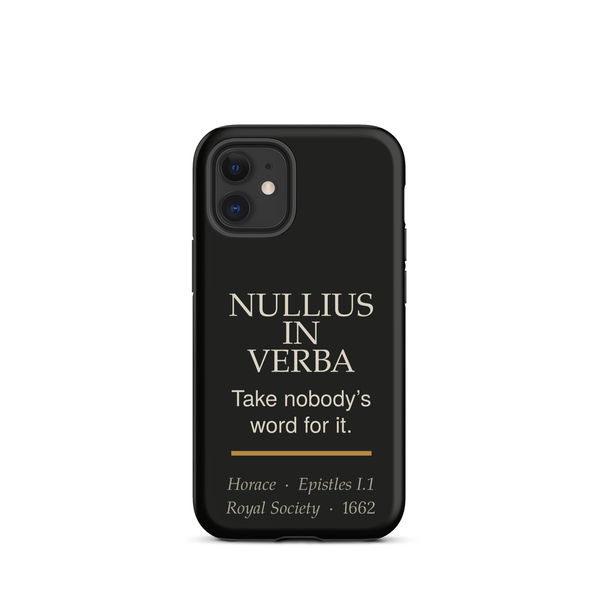Nullius in Verba — Horace — phone case — literary heretics — black — lifestyle — Quoteiac