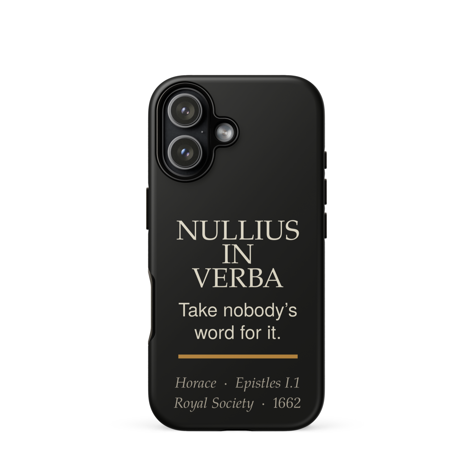 Nullius in Verba — Horace — phone case — literary heretics — black — lifestyle — Quoteiac