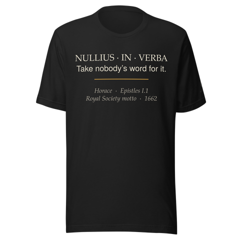 Nullius in Verba — Horace — literary quote tee — literary heretics — black — front — Quoteiac