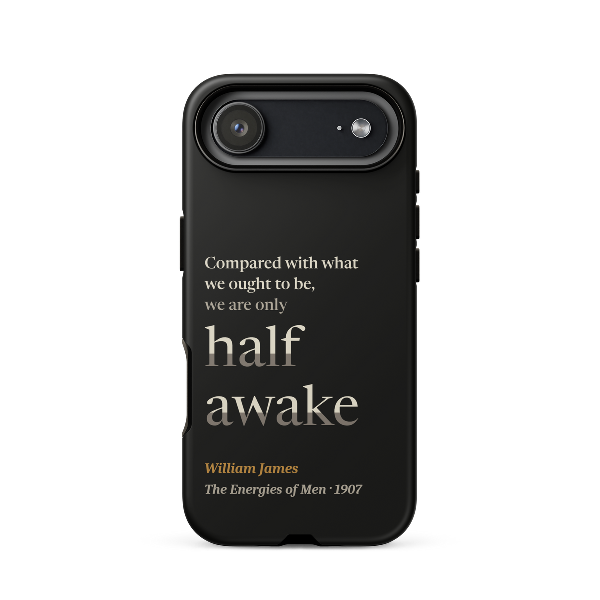 Black phone case for iPhone 17 Air: "Compared with what we ought to be, we are only half awake." William James.