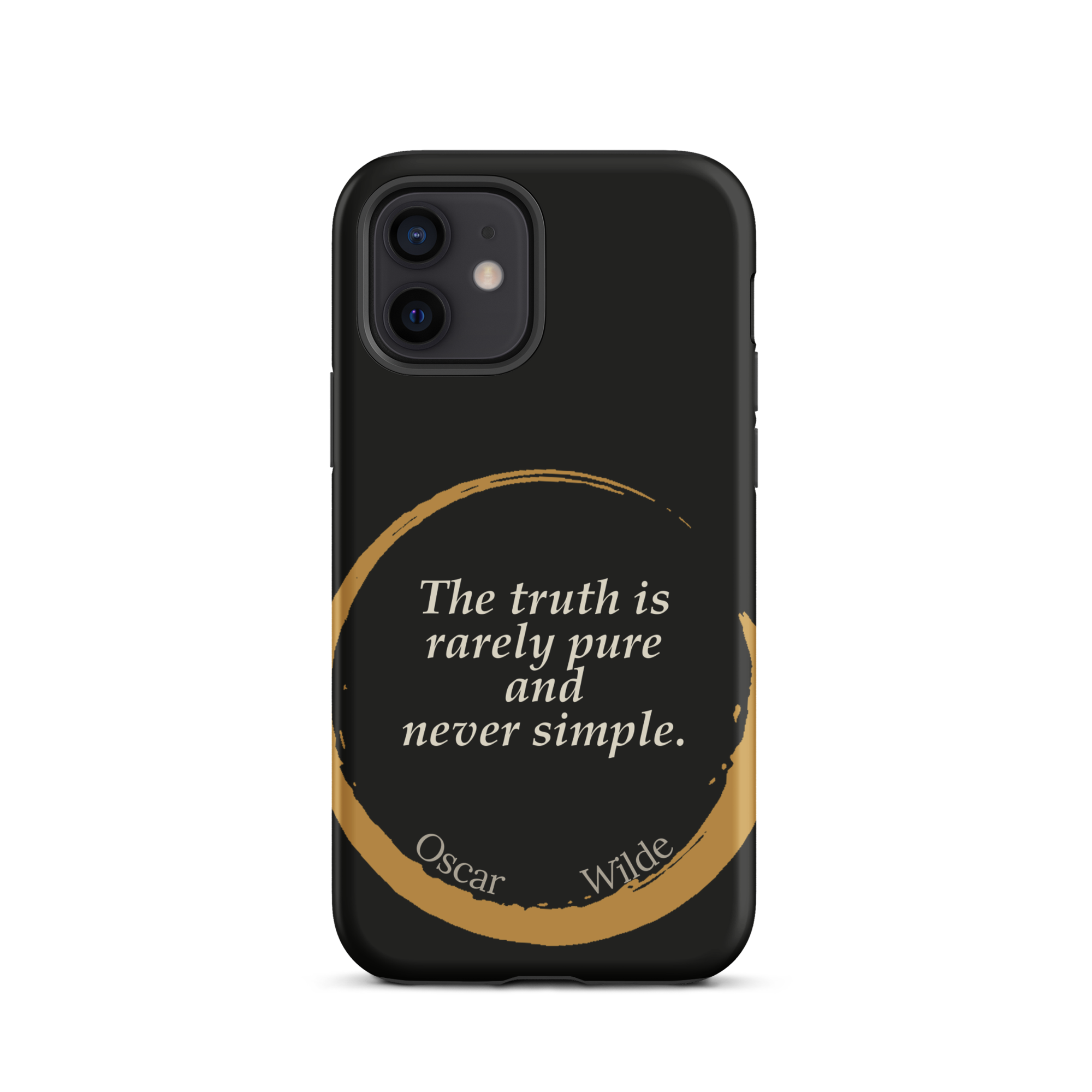 The Truth Wilde Phone Case — Oscar Wilde quote phone case, 'The truth is rarely pure and never simple.' Matte black, enso circle design