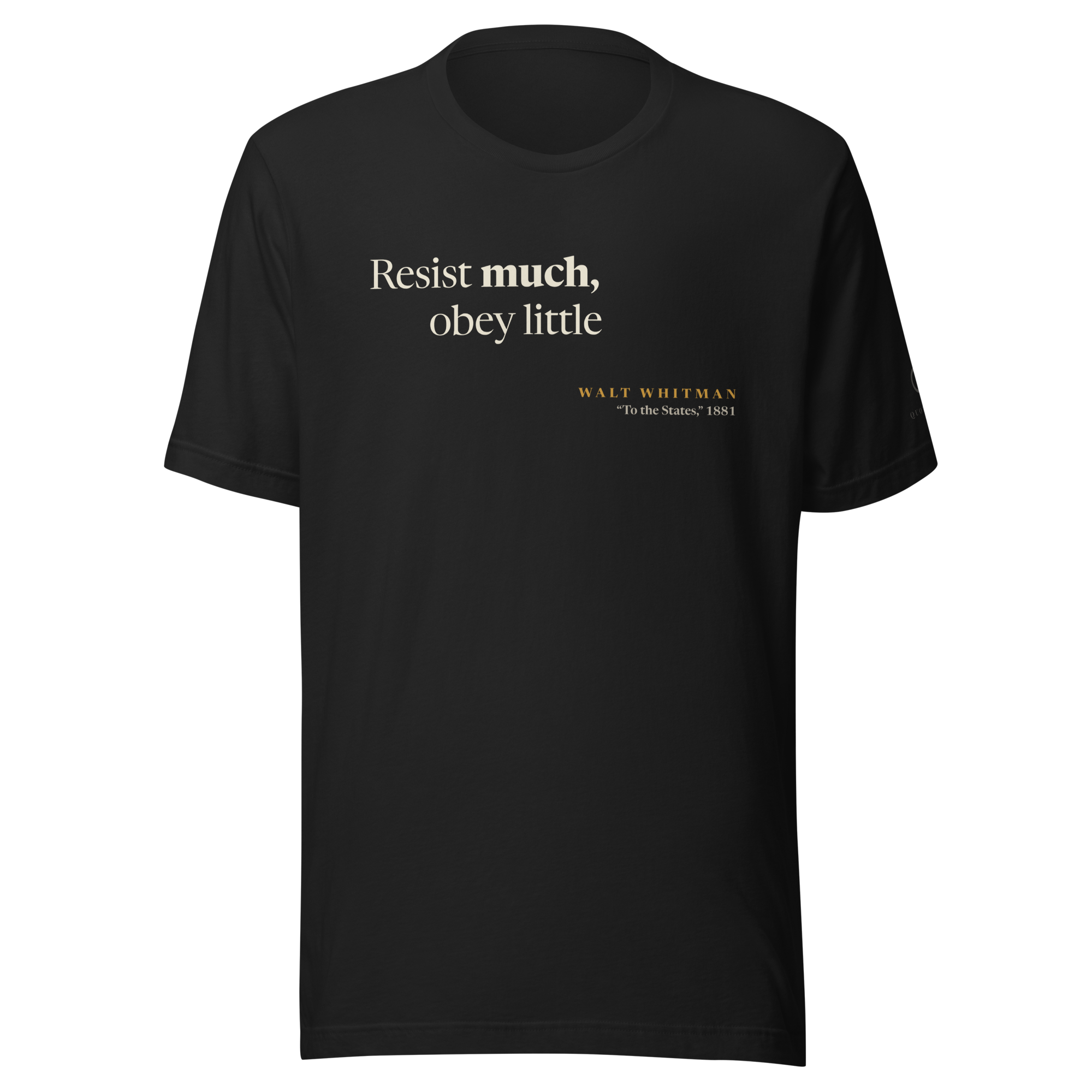 Vintage black t-shirt: Resist Much Obey Little design with Walt Whitman attribution from Leaves of Grass 1881