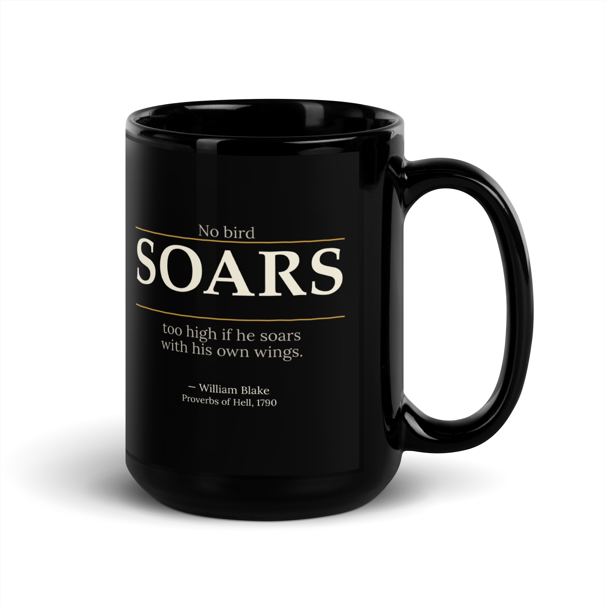 Soar High Mug — William Blake — No bird soars too high if he soars with his own wings — glossy black — 