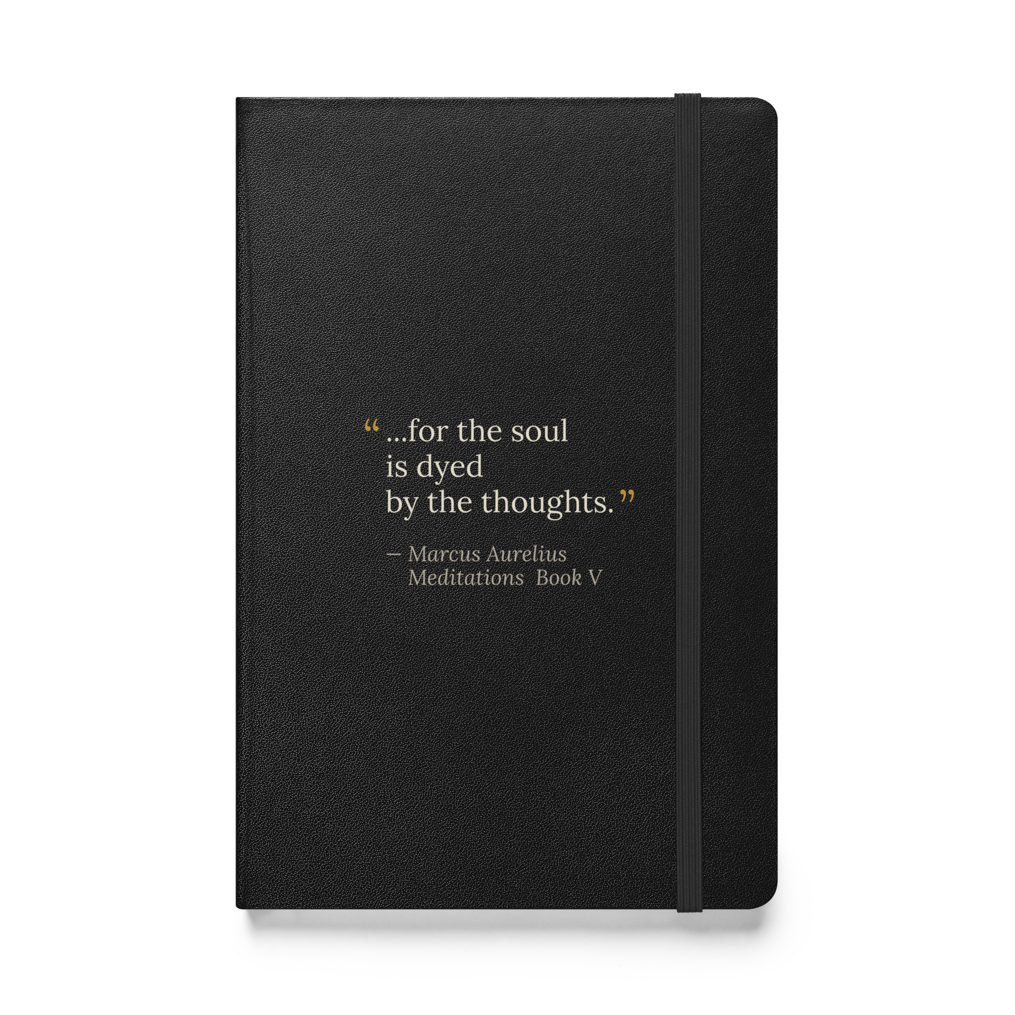 Soul of the Thoughts Journal — Marcus Aurelius — for the soul is dyed by the thoughts — black hardcover — front view