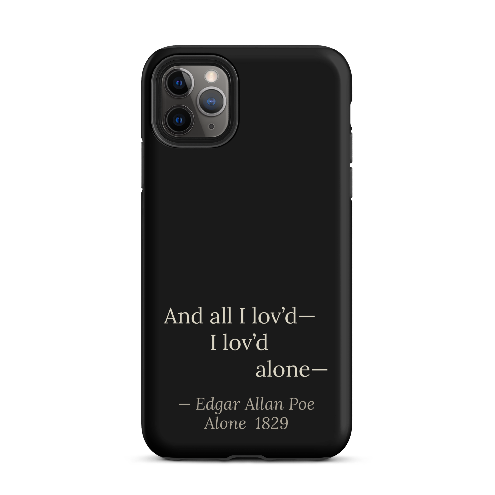 The Alone — Edgar Allan Poe — phone case — dark romanticism — black — lifestyle — Quoteiac