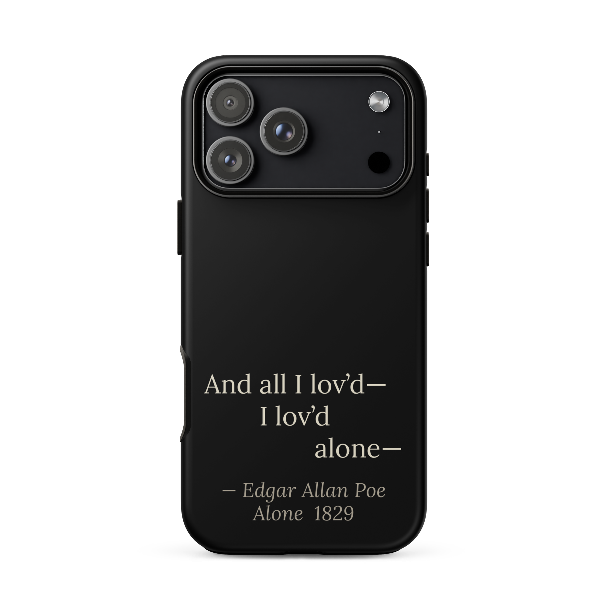 The Alone — Edgar Allan Poe — phone case — dark romanticism — black — lifestyle — Quoteiac