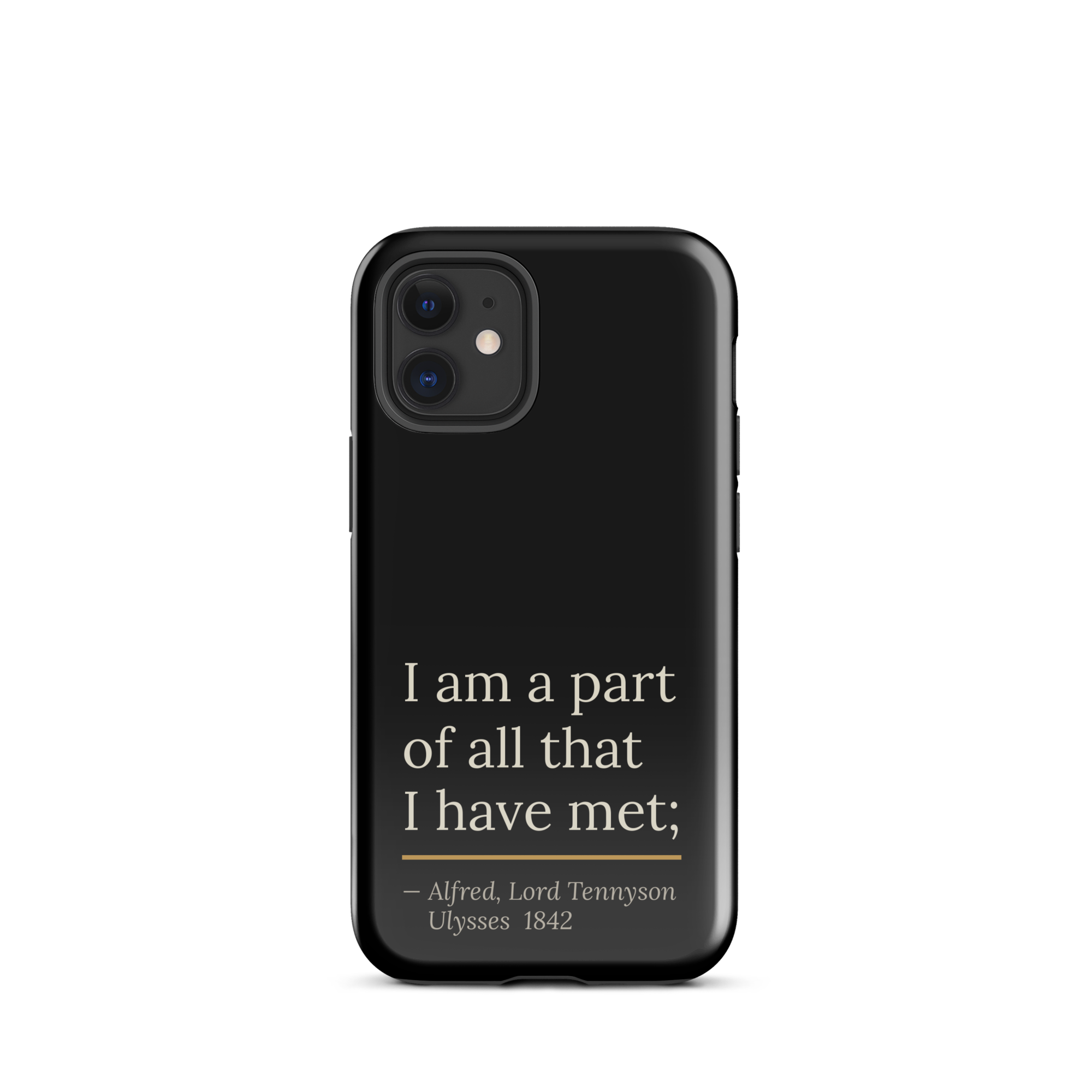The Part of All Phone Case — Alfred Lord Tennyson