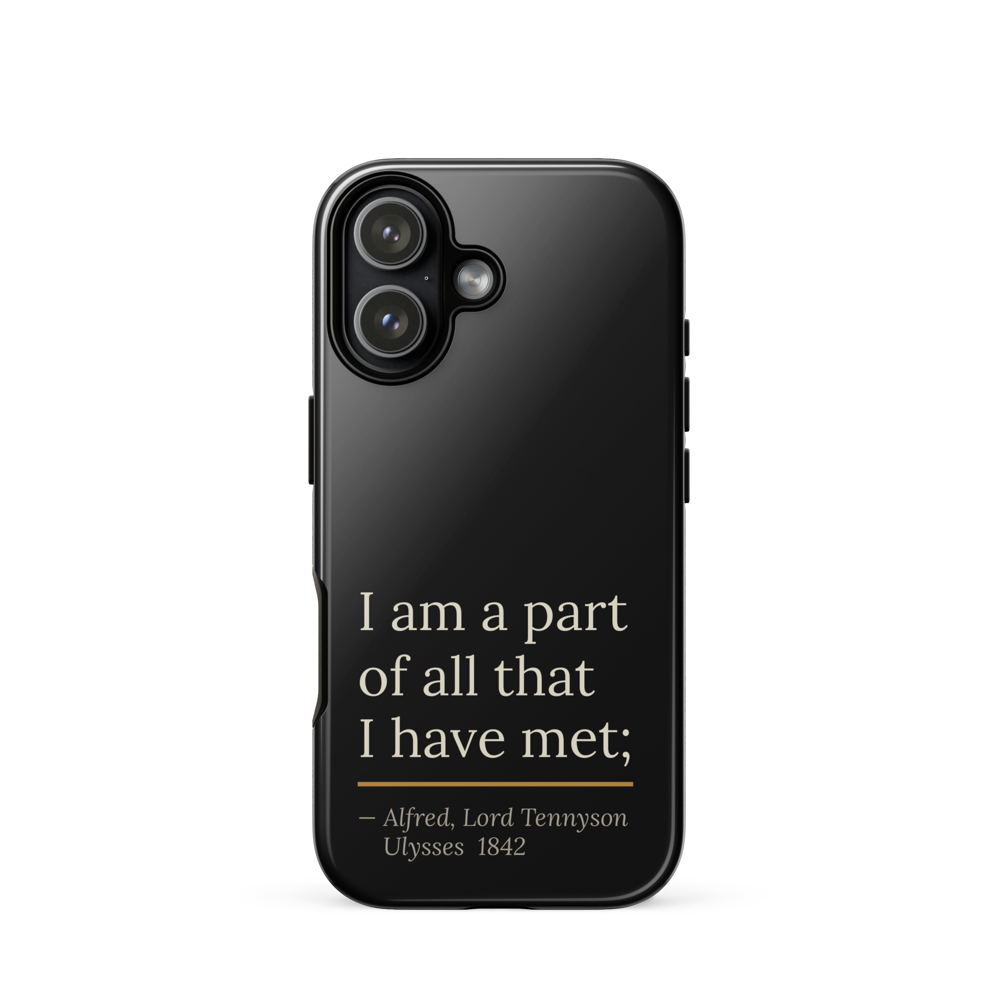 The Part of All — Alfred Lord Tennyson — phone case — curious mind — black — lifestyle — Quoteiac