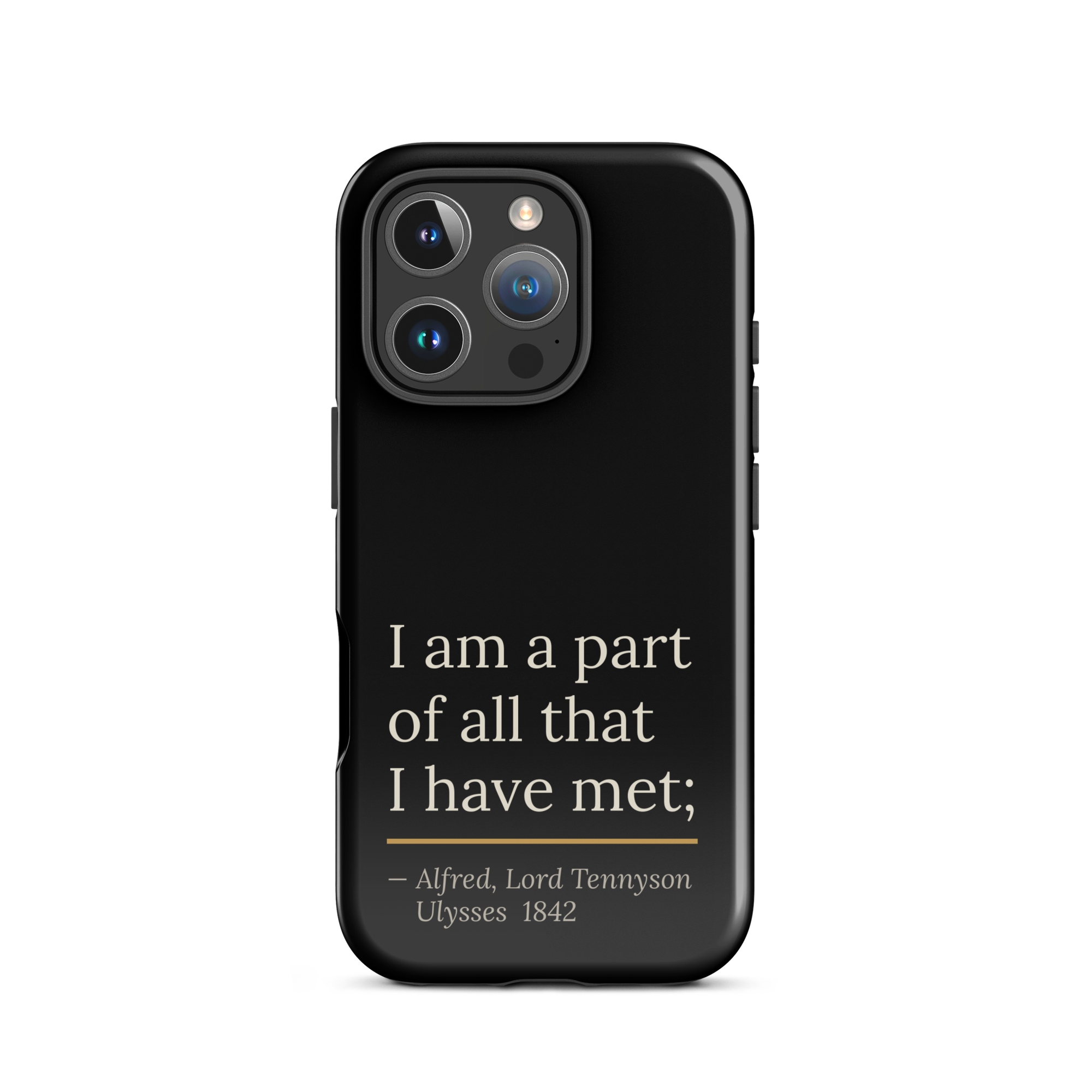 The Part of All — Alfred Lord Tennyson — phone case — curious mind — black — lifestyle — Quoteiac