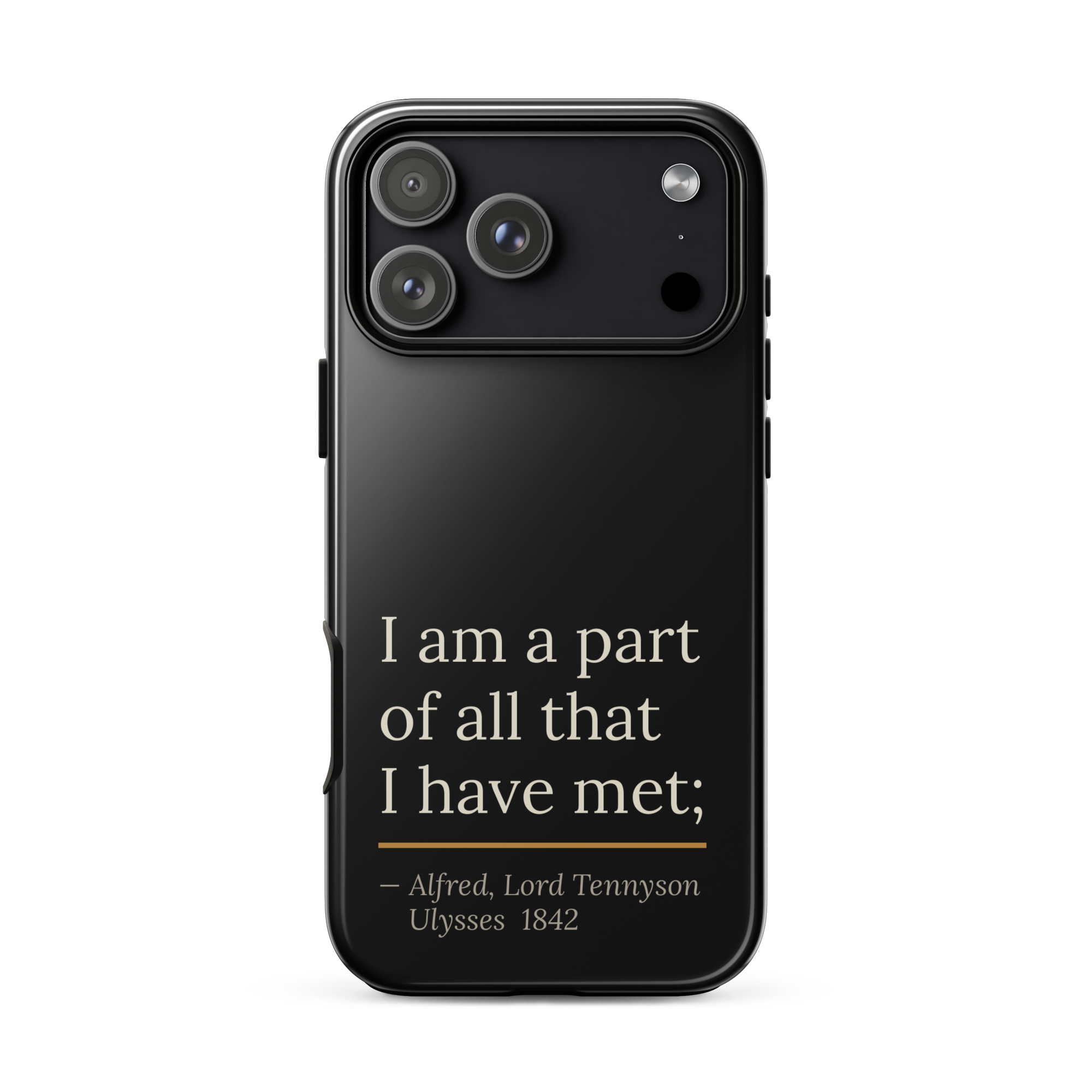 The Part of All — Alfred Lord Tennyson — phone case — curious mind — black — lifestyle — Quoteiac