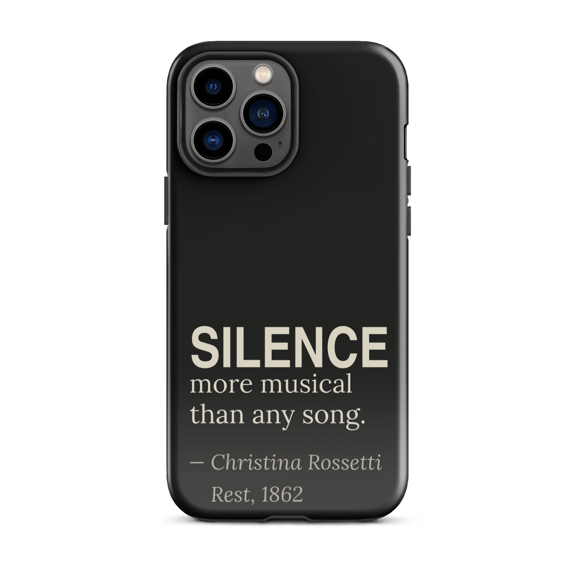 The Silence — Christina Rossetti — phone case — dark romanticism — black — lifestyle — Quoteiac