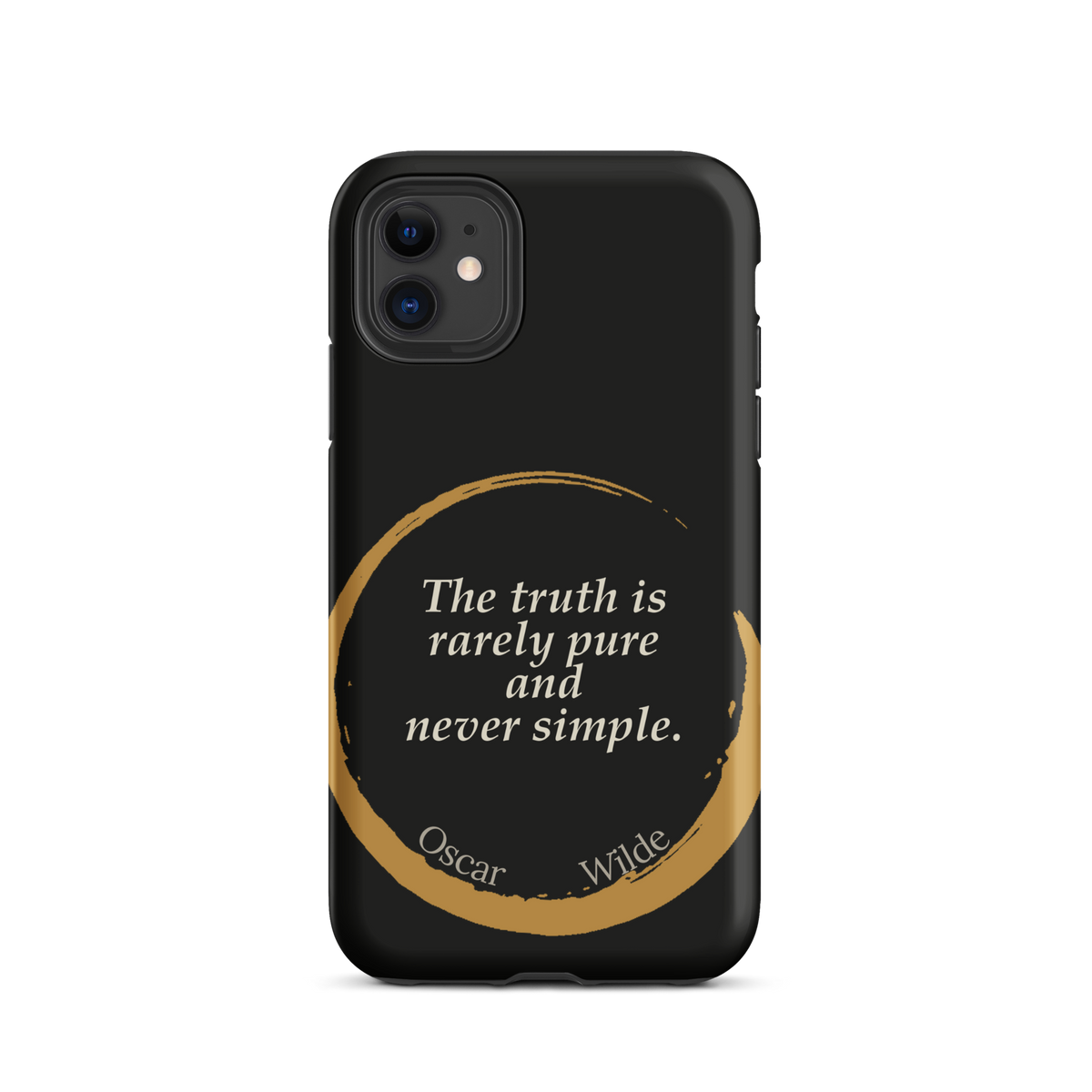Black phone case, back view: "The truth is rarely pure and never simple" by Oscar Wilde, inside an enso brushstroke that wraps around the edge of the case.