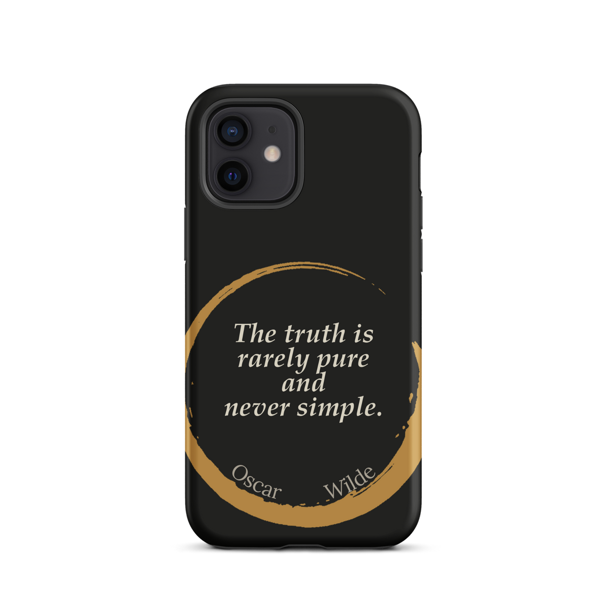 Black phone case for iPhone 12: “The truth is rarely pure and never simple.” Oscar Wilde.