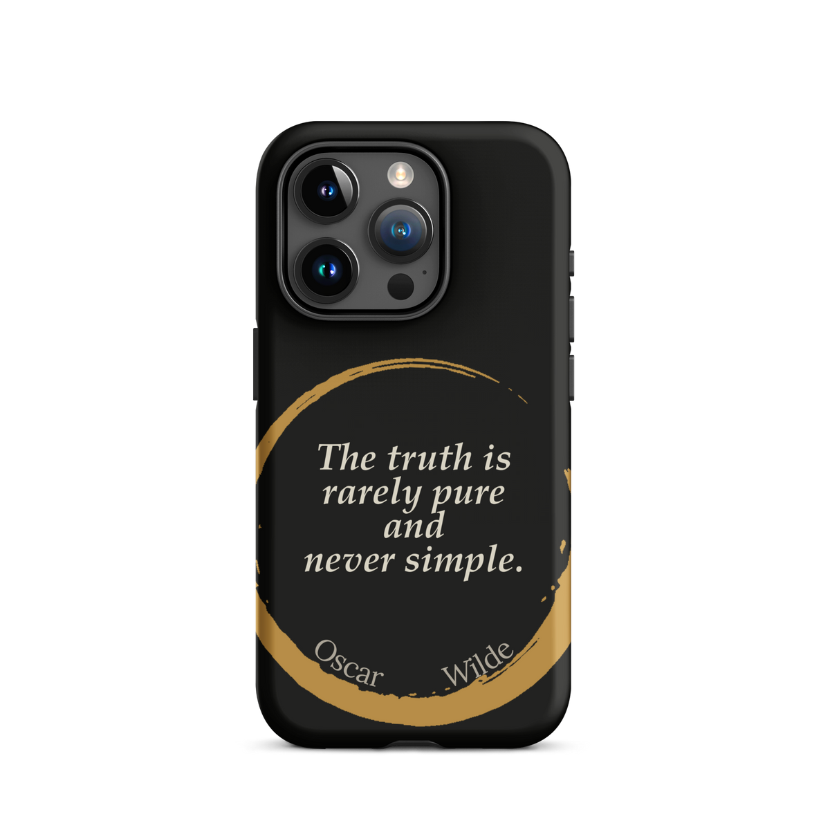 Black phone case for iPhone 15 Pro: “The truth is rarely pure and never simple.” Oscar Wilde.
