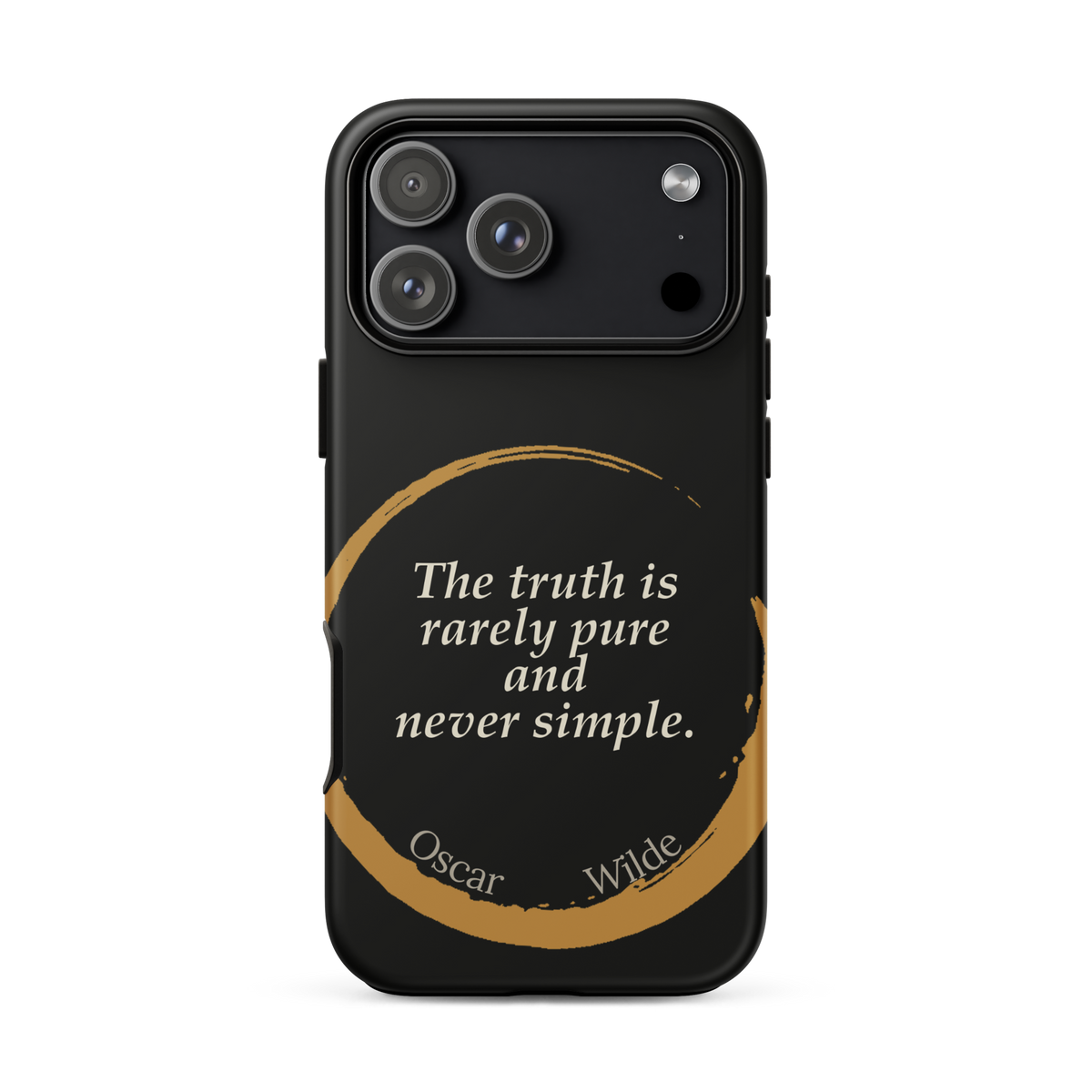 Black phone case for iPhone 17 Pro Max: “The truth is rarely pure and never simple.” Oscar Wilde.