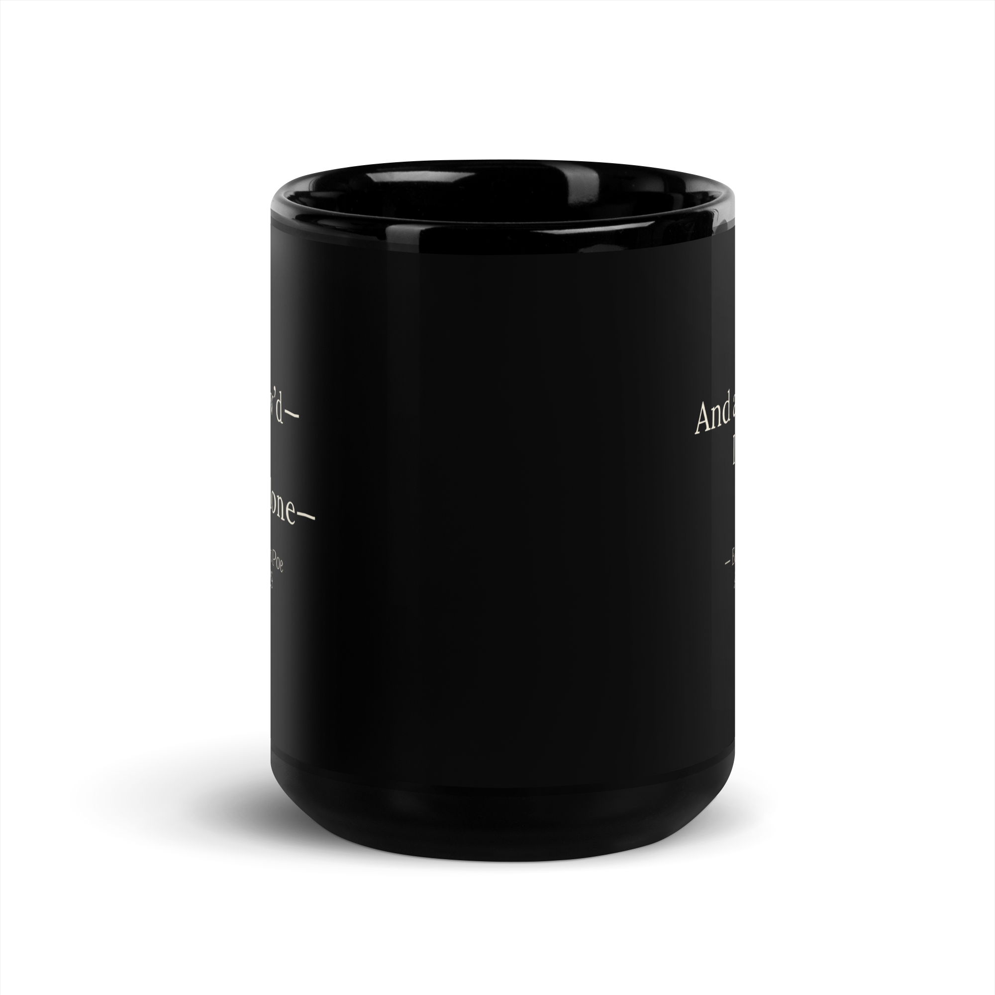The Alone Mug — Edgar Allan Poe — full staircase quote — black glossy 15 oz —alternate view