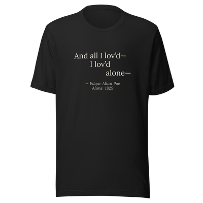 The Alone — Poe Dark Romanticism T-Shirt