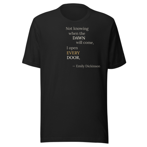 The Every Door — Emily Dickinson — literary quote tee — curious mind — black — front — Quoteiac