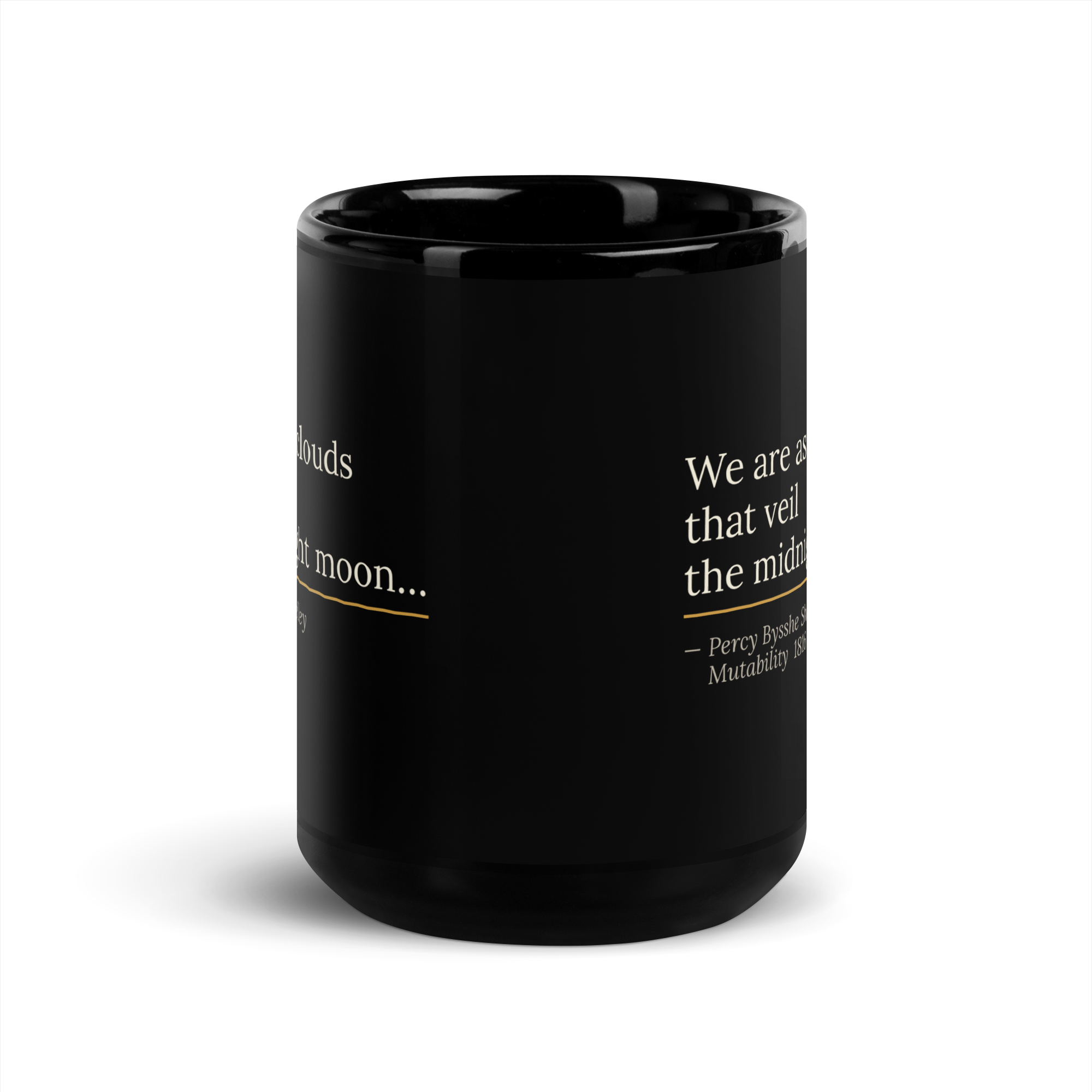 The Midnight Moon Mug — Percy Bysshe Shelley — full quote with ellipsis — black glossy 15 oz — front view