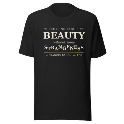 The Strangeness — Poe Dark Romanticism T-Shirt