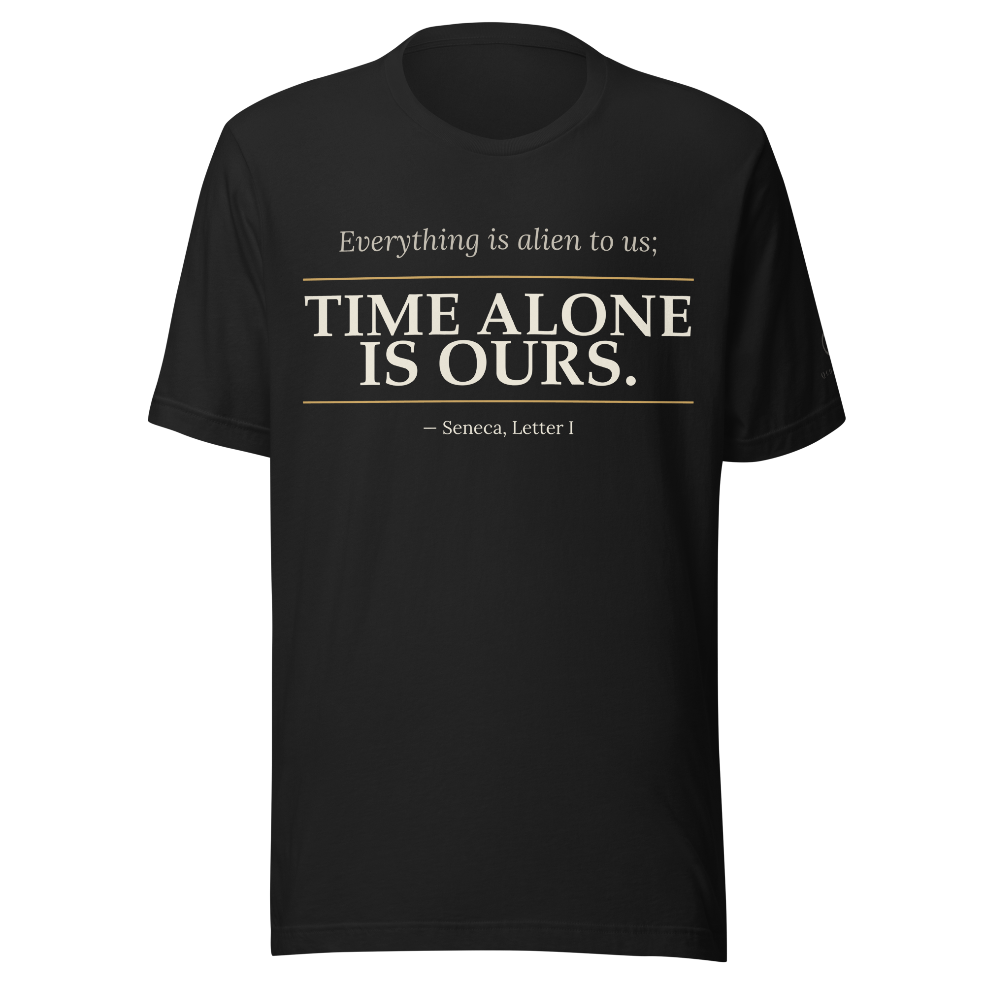 Time Alone Tee — Seneca quote — front view