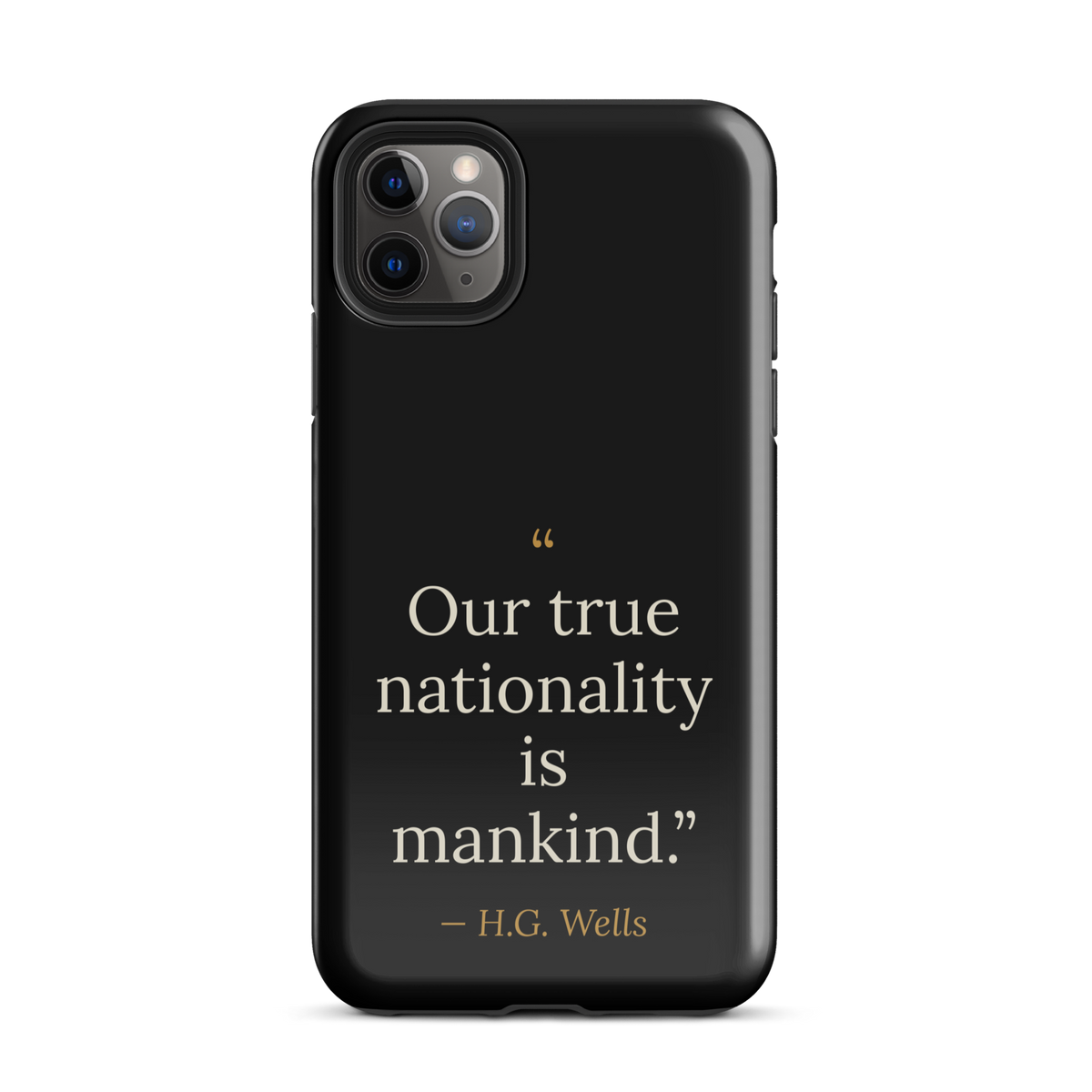 We Are Mankind Phone Case — H.G. Wells