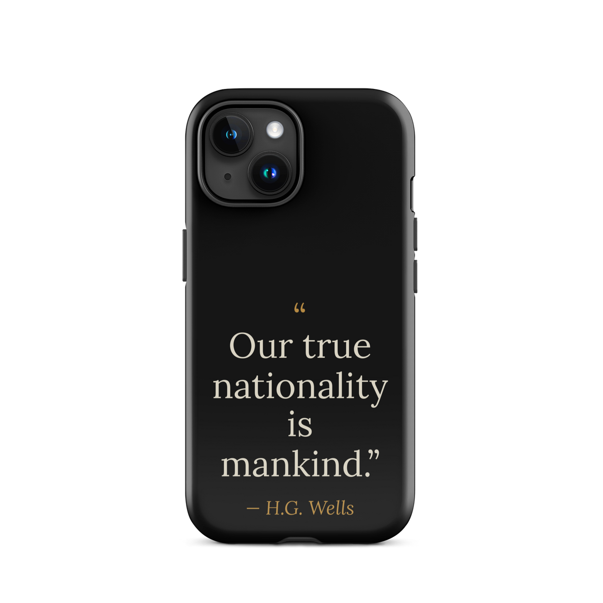 We Are Mankind Phone Case — H.G. Wells