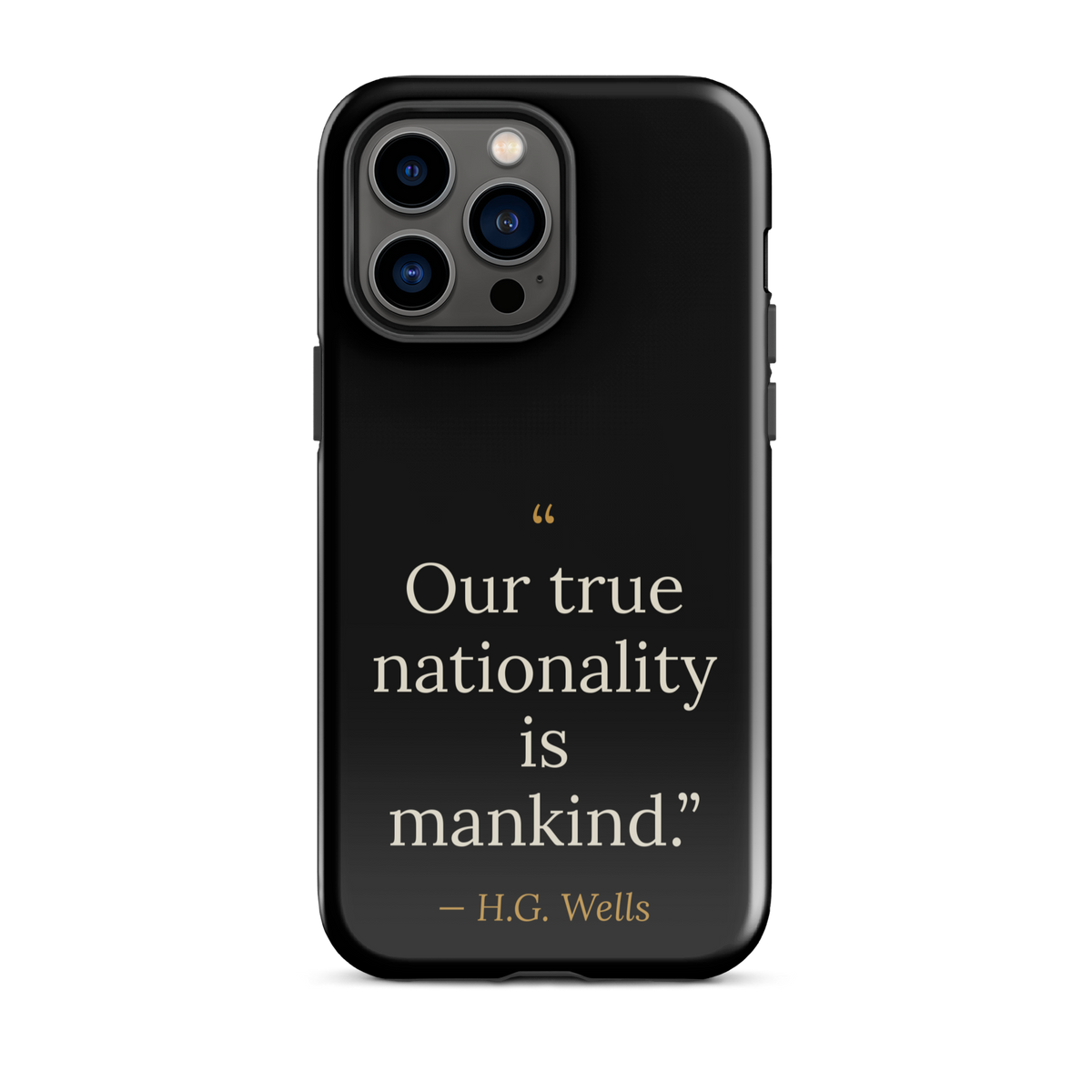 We Are Mankind Phone Case — H.G. Wells