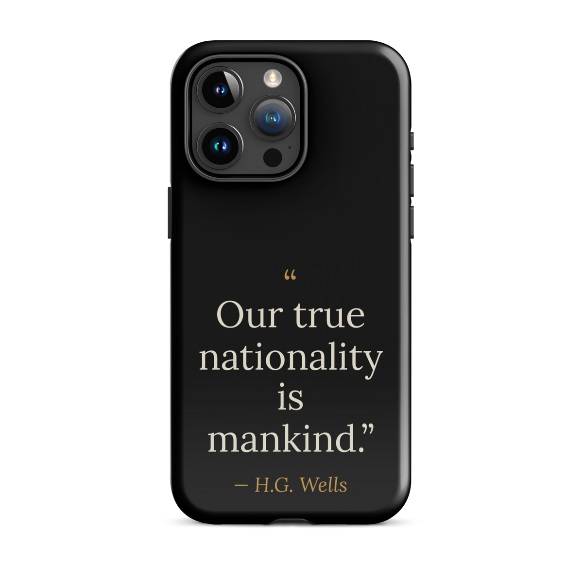 We Are Mankind Phone Case — H.G. Wells
