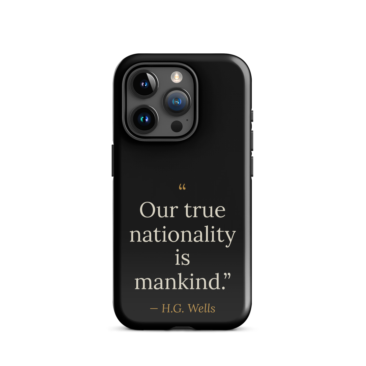 We Are Mankind Phone Case — H.G. Wells