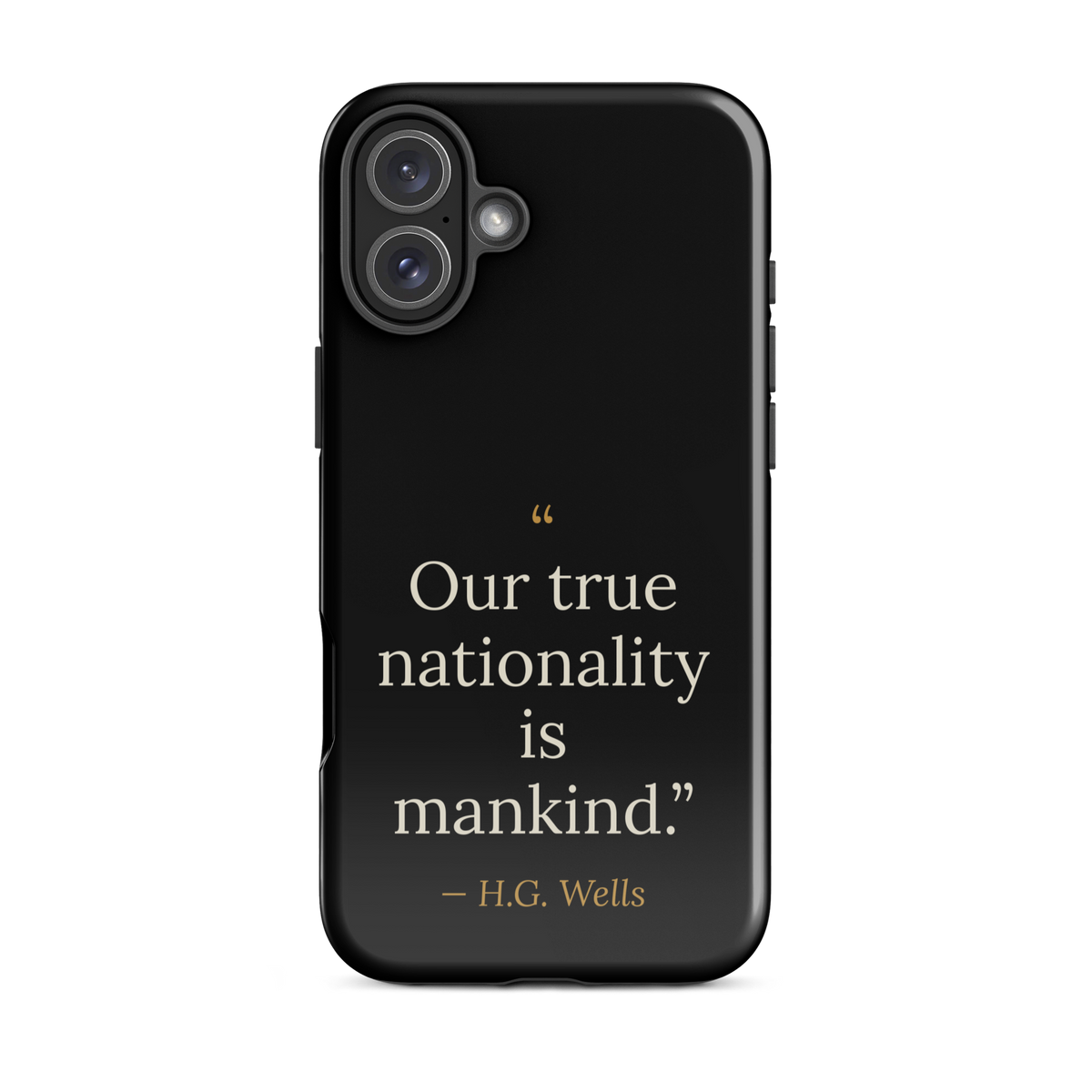 We Are Mankind Phone Case — H.G. Wells