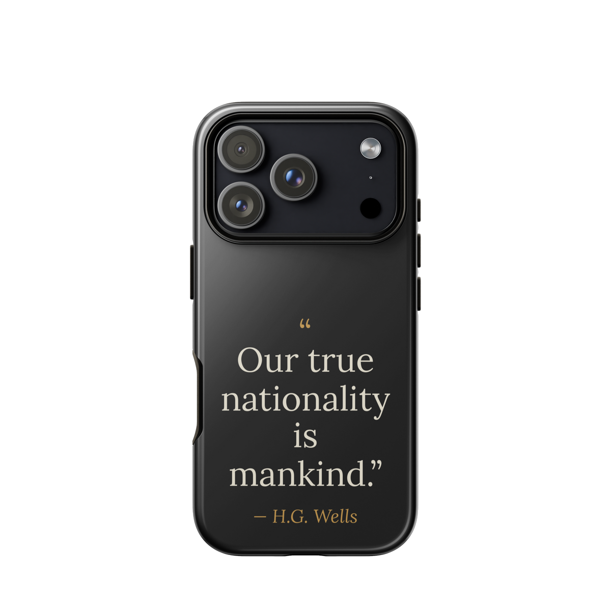 We Are Mankind Phone Case — H.G. Wells