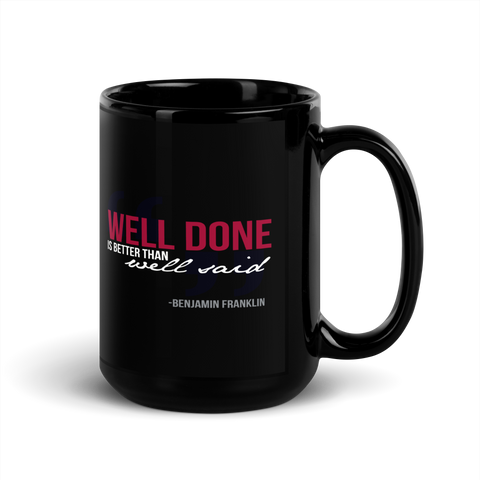 Well Done Mug — Benjamin Franklin — Well done — front