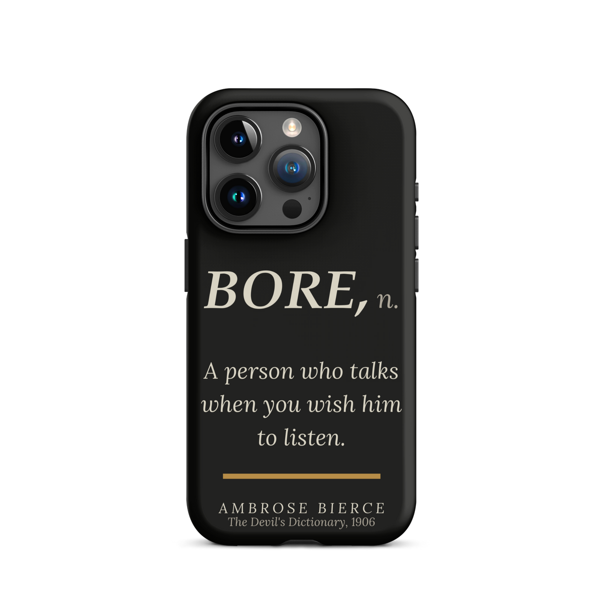 When You Wish Him to Listen — Ambrose Bierce — phone case — literary heretics — black — lifestyle — Quoteiac