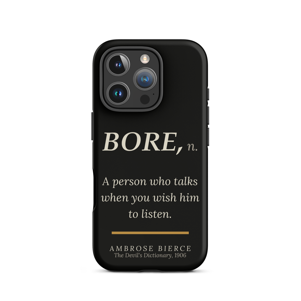 When You Wish Him to Listen — Ambrose Bierce — phone case — literary heretics — black — lifestyle — Quoteiac