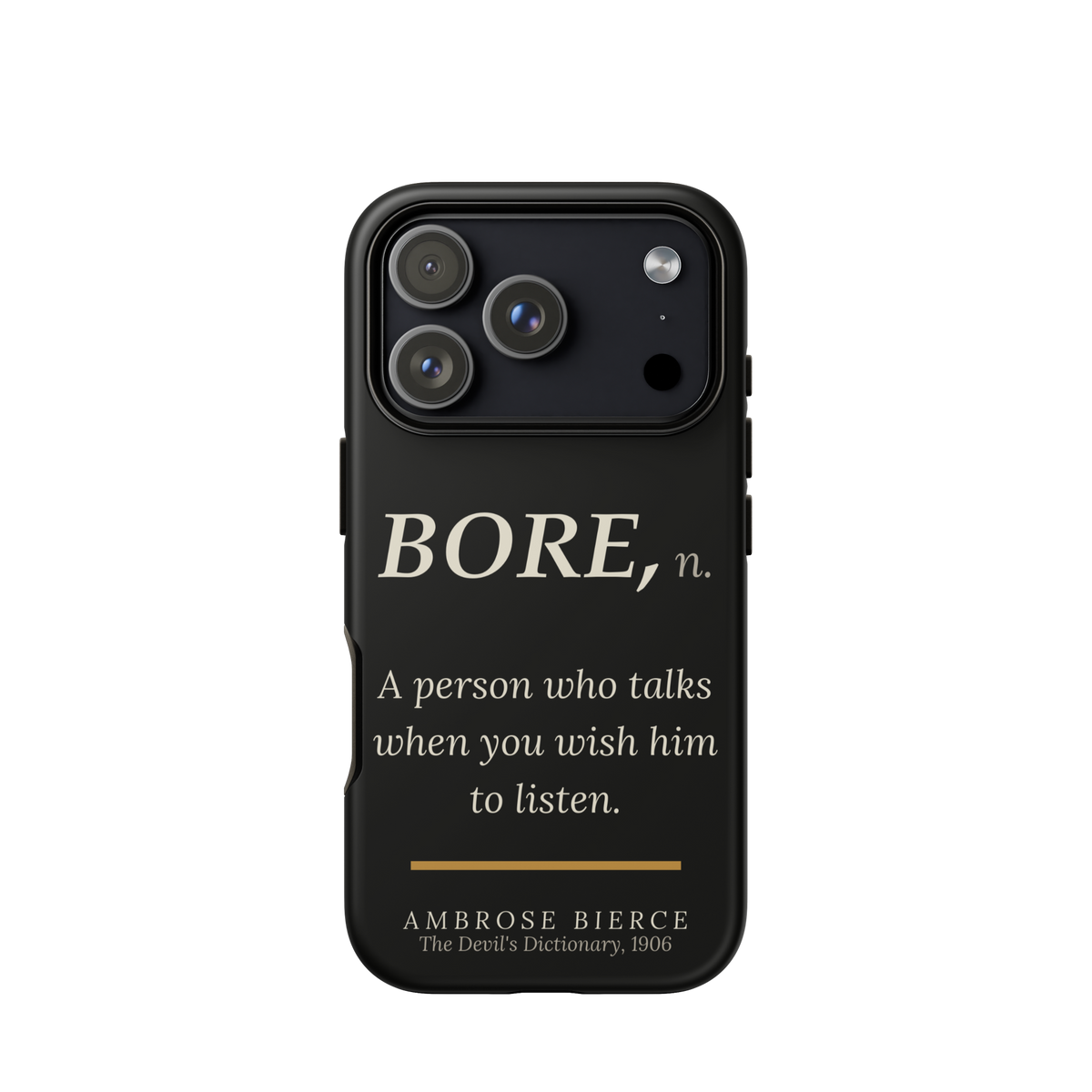 When You Wish Him to Listen — Ambrose Bierce — phone case — literary heretics — black — lifestyle — Quoteiac