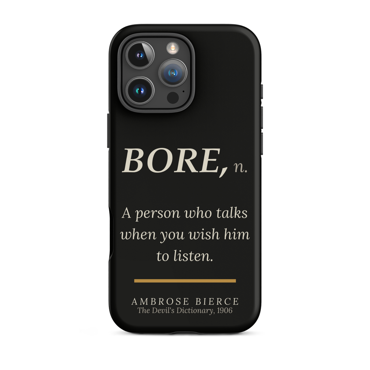 When You Wish Him to Listen — Ambrose Bierce — phone case — literary heretics — black — lifestyle — Quoteiac