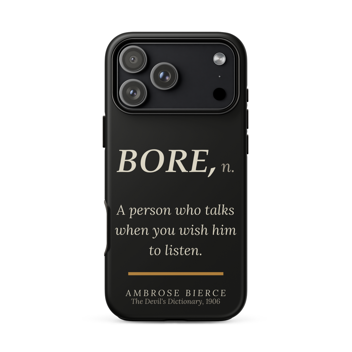 When You Wish Him to Listen — Ambrose Bierce — phone case — literary heretics — black — lifestyle — Quoteiac