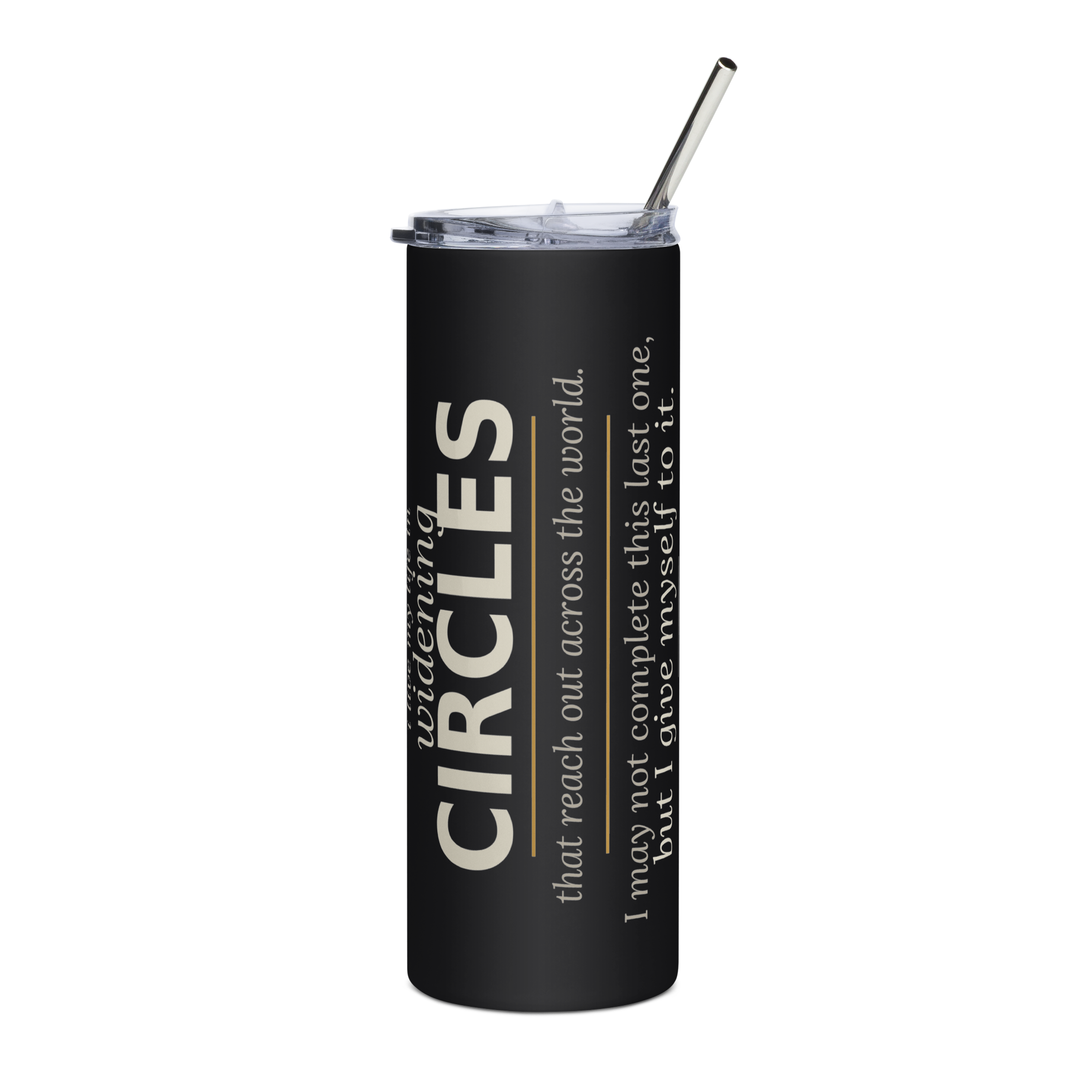 Widening Circles Tumbler — Rainer Maria Rilke — Quoteiac Tumbler