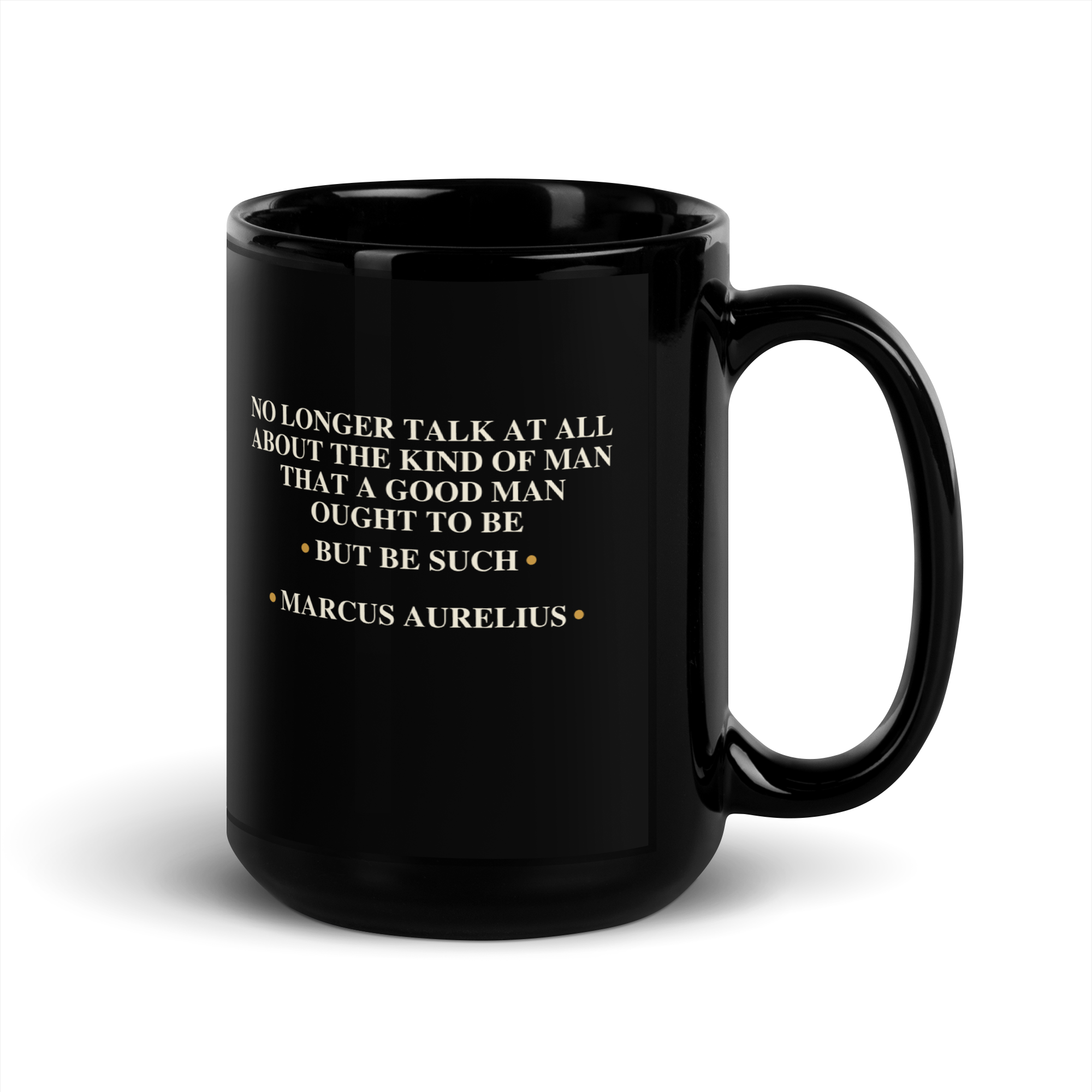 Be Such — Marcus Aurelius Mug — Marcus Aurelius Quote Mug — black — handle right