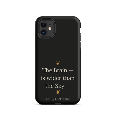 Black phone case for iPhone 11: "The Brain — is wider than the Sky —" Emily Dickinson, between two leaf ornaments.