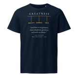 Navy organic t-shirt, front: GREATNESS held up by SIMPLICITY, GOODNESS and TRUTH, then Tolstoy’s line from War and Peace.