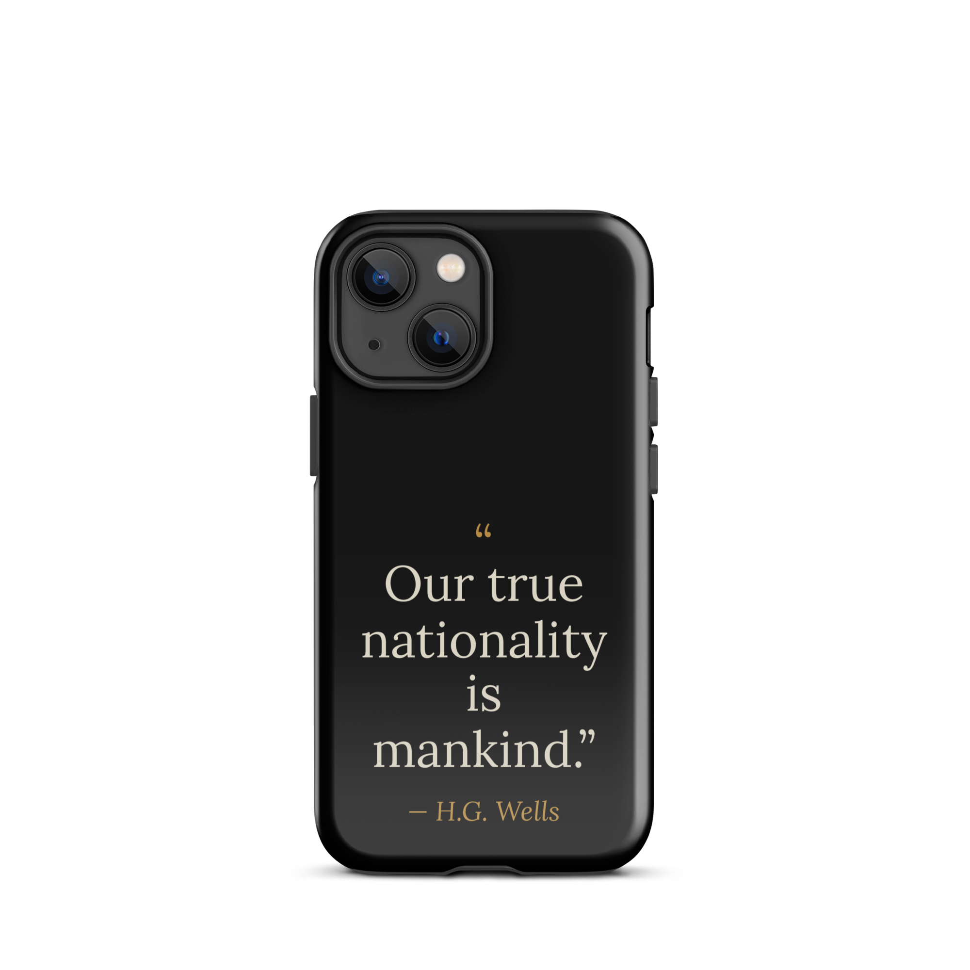 We Are Mankind Phone Case — H.G. Wells