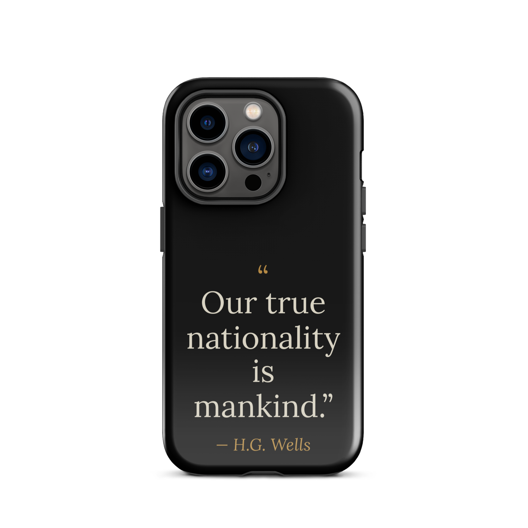 We Are Mankind Phone Case — H.G. Wells