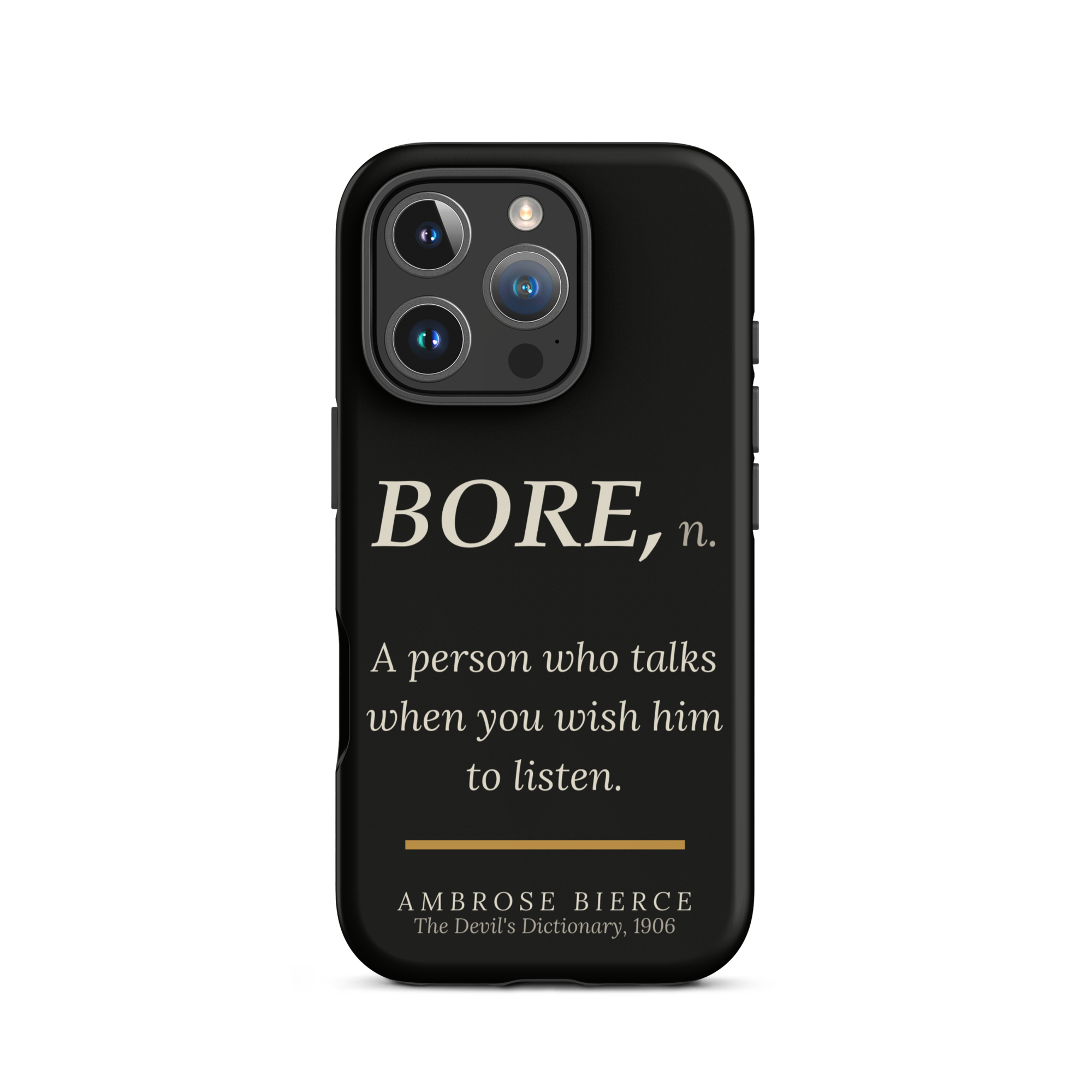 When You Wish Him to Listen — Ambrose Bierce — phone case — literary heretics — black — lifestyle — Quoteiac