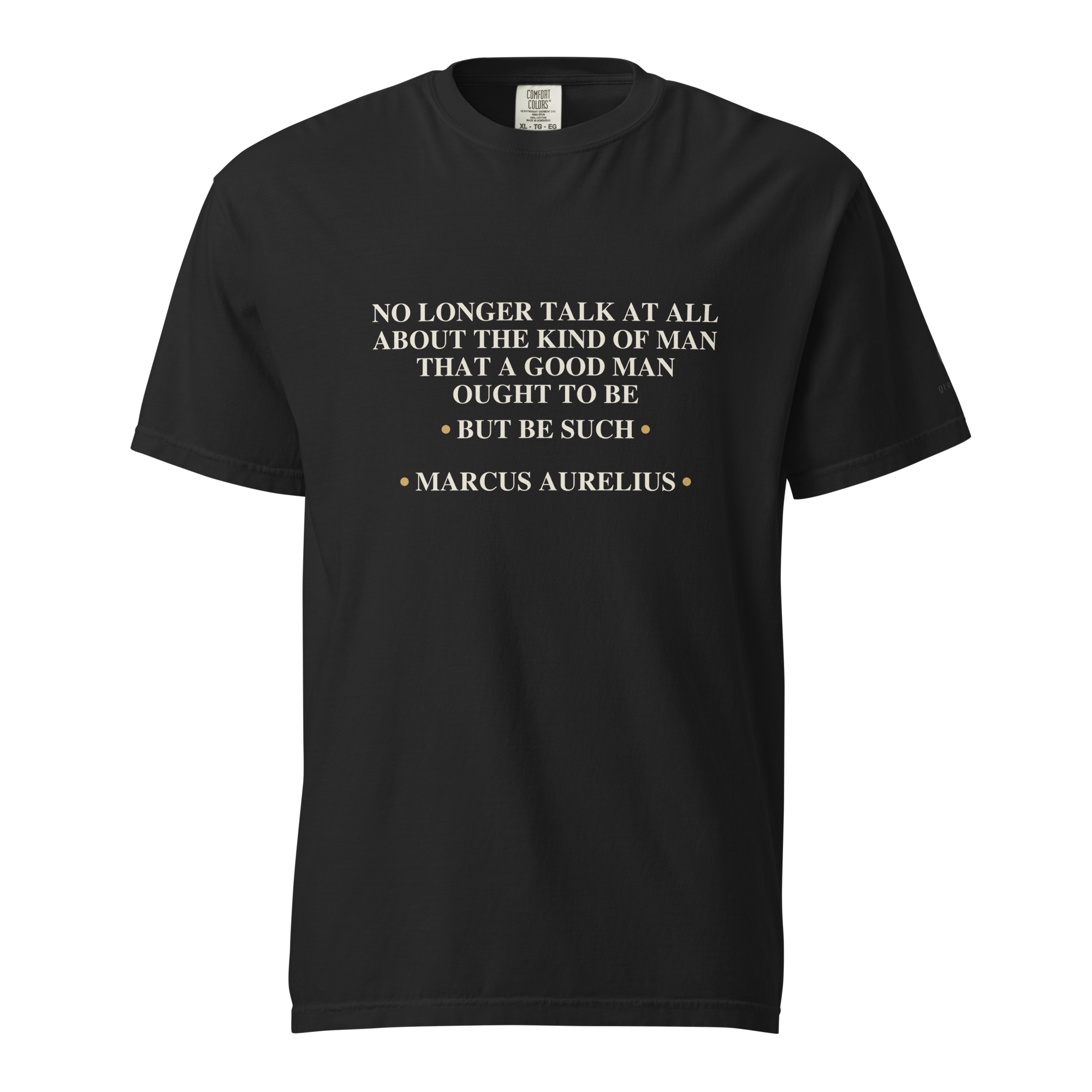 Be Such — Marcus Aurelius Tee — Marcus Aurelius Quote T-Shirt — black — front