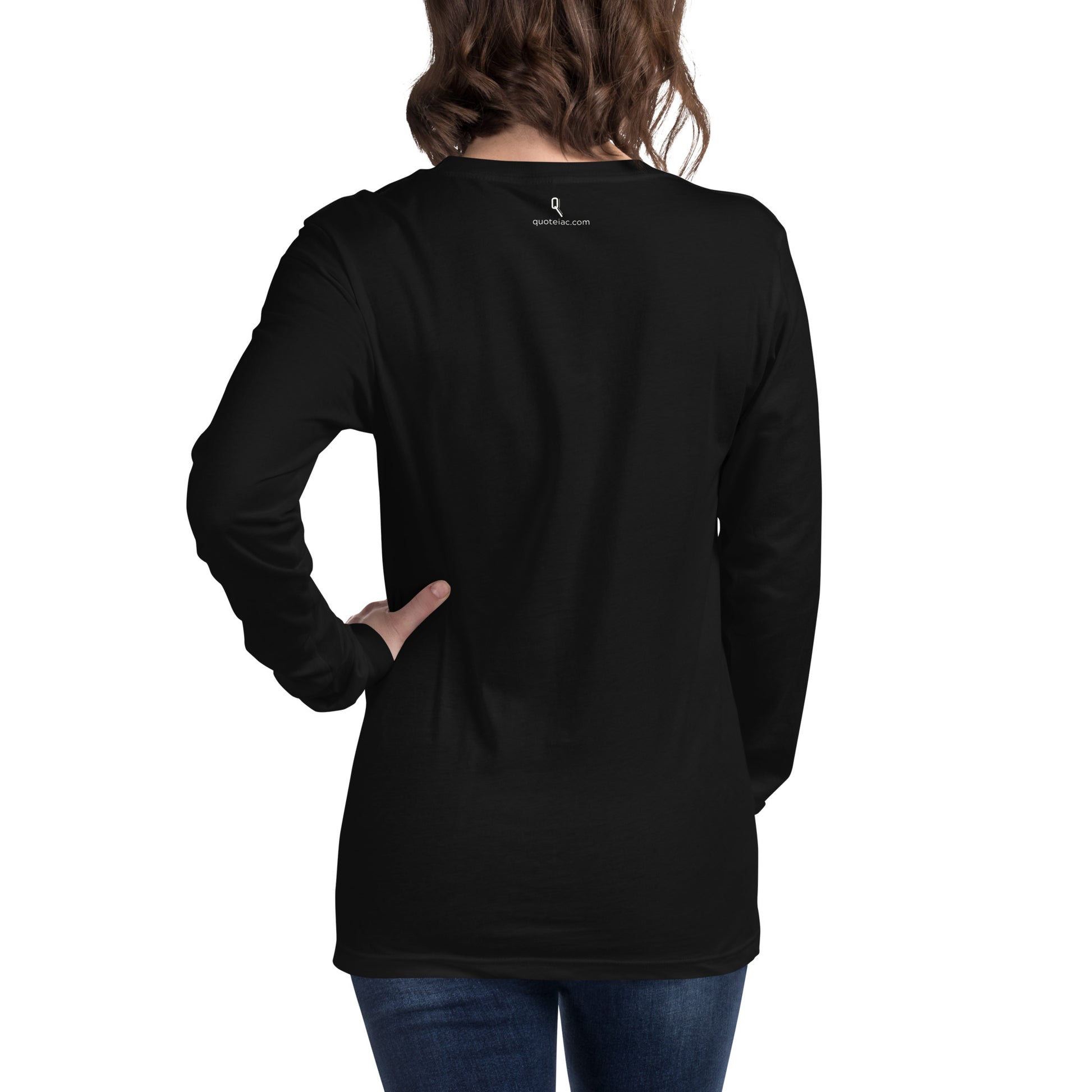 black long sleeve tshirt back with quoteiac print