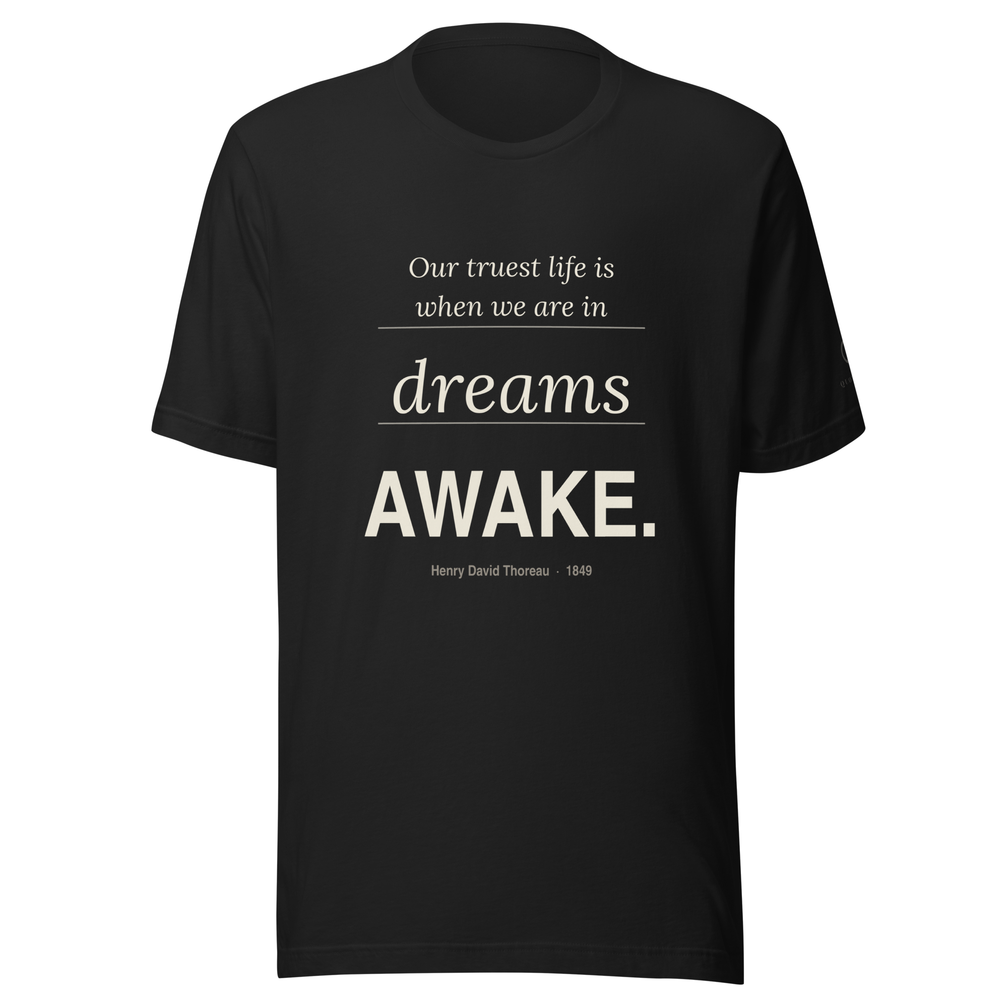 AWAKE. Tee — Quoteiac literary quote T-Shirt