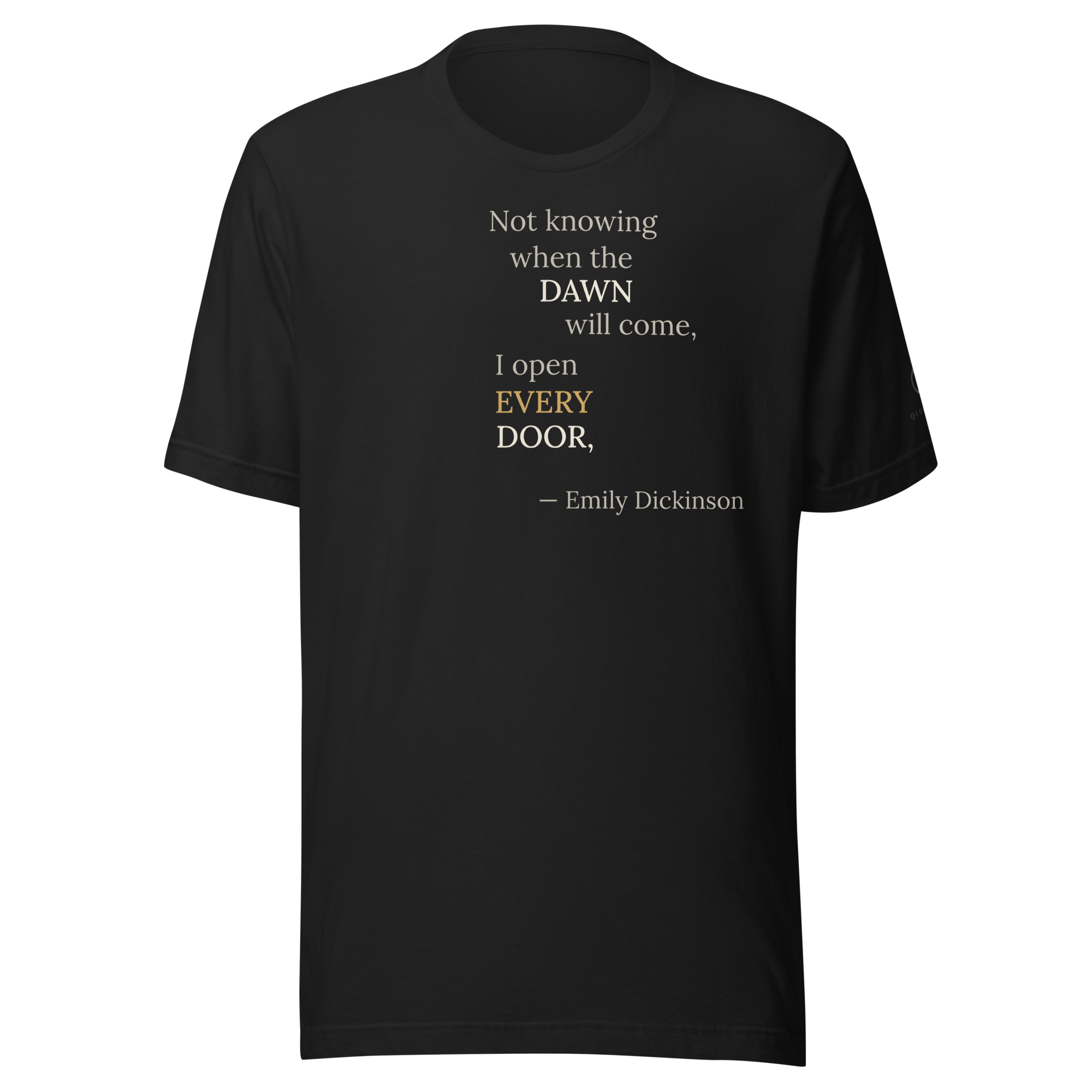 The Every Door — Dickinson Quote T-Shirt — vintage black — front